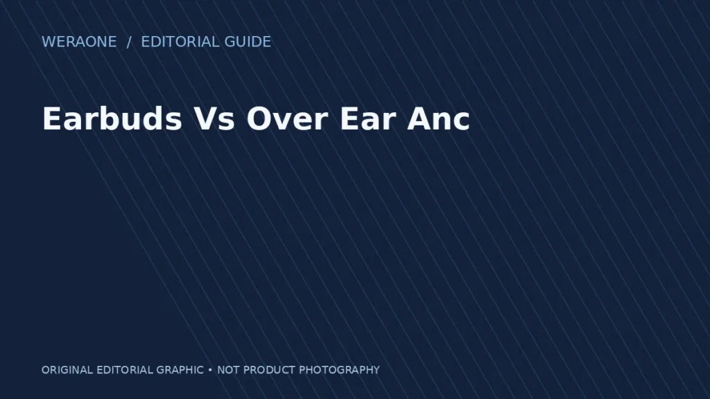 Original illustration for Earbuds Vs Over Ear Anc; no product photo
